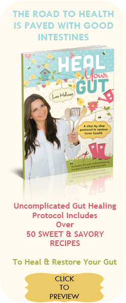 Heal Your Gut With Healthy Foods  and Healing Protocol - Start NOW